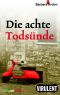 [Neapel Krimi 03] • Die achte Todsünde